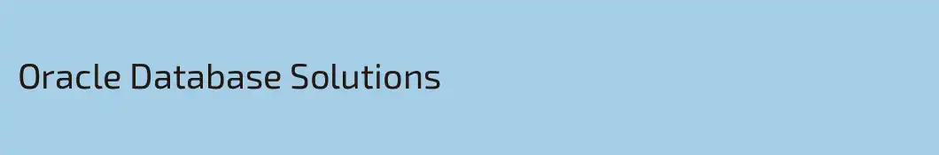 Oracle Database Solutions